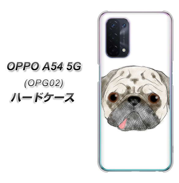 au オッポ A54 5G OPG02 高画質仕上げ 背面印刷 ハードケース【YD855 パグ01】