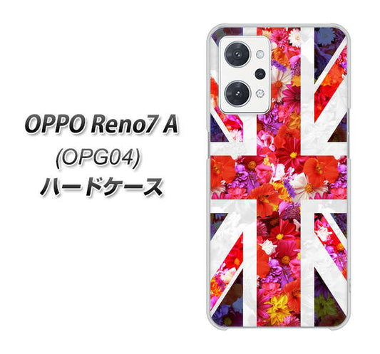 OPPO Reno7 A OPG04 au 高画質仕上げ 背面印刷 ハードケース【SC801 ユニオンジャック リアルフラワー】