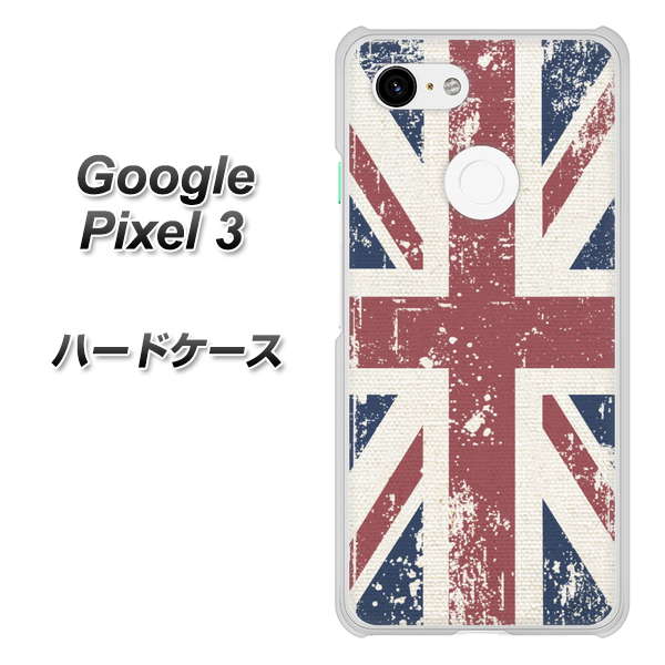 Google Pixel 3 高画質仕上げ 背面印刷 ハードケース【506 ユニオンジャック ビンテージ】