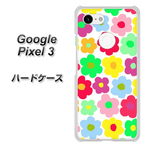 Google Pixel 3 高画質仕上げ 背面印刷 ハードケース【758 ルーズフラワーカラフル】