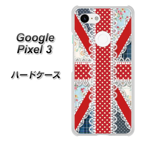 Google Pixel 3 高画質仕上げ 背面印刷 ハードケース【SC805 ユニオンジャック レース】