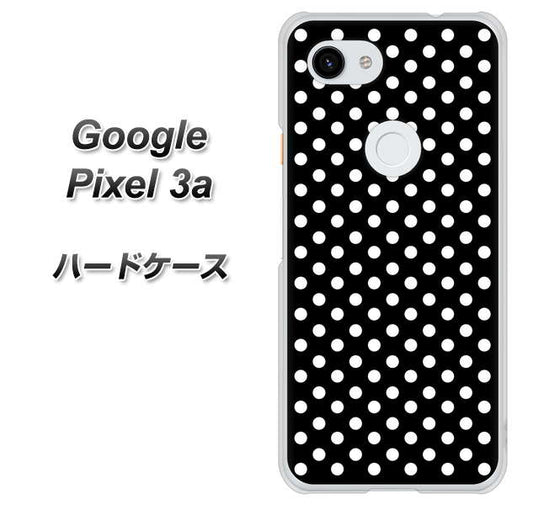 Google Pixel 3a 高画質仕上げ 背面印刷 ハードケース【059 シンプル柄（水玉） ブラック】