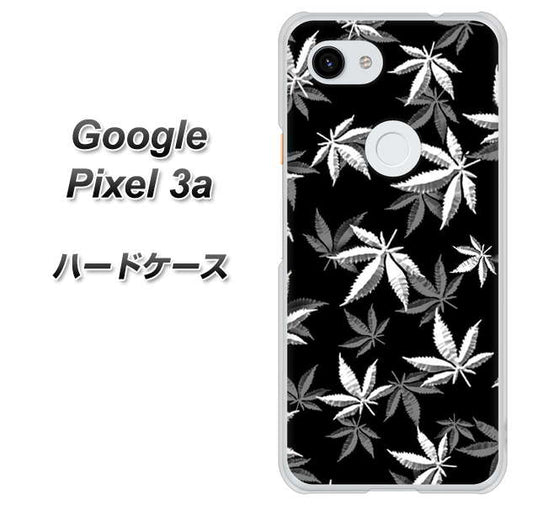 Google Pixel 3a 高画質仕上げ 背面印刷 ハードケース【064 モノトーン大麻ブラック】
