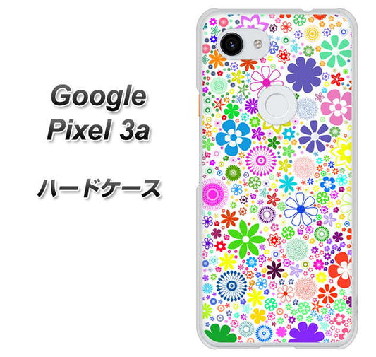 Google Pixel 3a 高画質仕上げ 背面印刷 ハードケース【308 フラワーミックス】