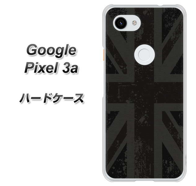 Google Pixel 3a 高画質仕上げ 背面印刷 ハードケース【505 ユニオンジャック ダーク】