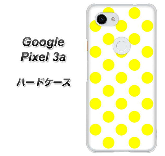 Google Pixel 3a 高画質仕上げ 背面印刷 ハードケース【1350 シンプルビッグ黄白】