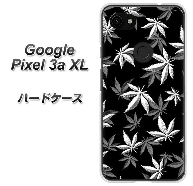 Google Pixel 3a XL 高画質仕上げ 背面印刷 ハードケース【064 モノトーン大麻ブラック】
