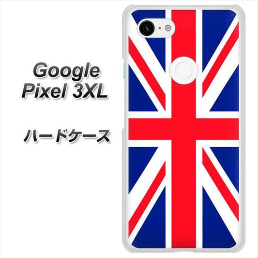 Google Pixel 3XL 高画質仕上げ 背面印刷 ハードケース【200 イギリス (ユニオン・ジャック）】