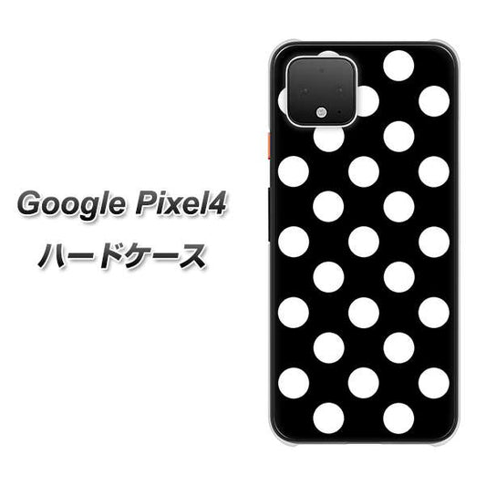 Google Pixel 4 高画質仕上げ 背面印刷 ハードケース【332 シンプル柄（水玉）ブラックBig】