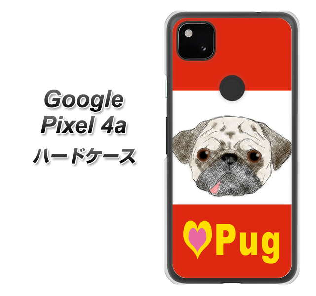 Google Pixel 4a 高画質仕上げ 背面印刷 ハードケース【YD856 パグ02】