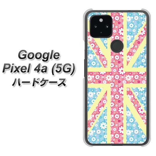 Google Pixel 4a (5G) 高画質仕上げ 背面印刷 ハードケース【EK895 ユニオンジャックパステルフラワー】