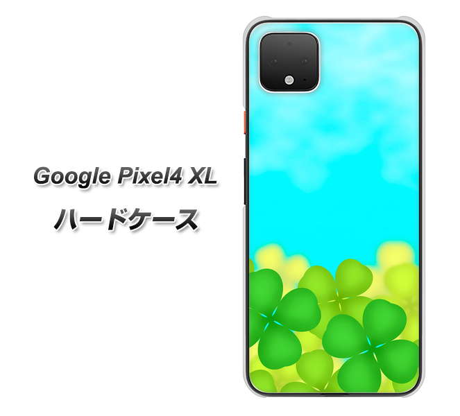 Google Pixel 4 XL 高画質仕上げ 背面印刷 ハードケース【VA820 四葉のクローバー畑】