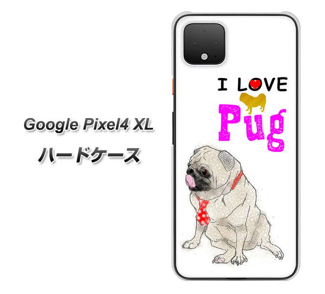 Google Pixel 4 XL 高画質仕上げ 背面印刷 ハードケース【YD858 パグ04】