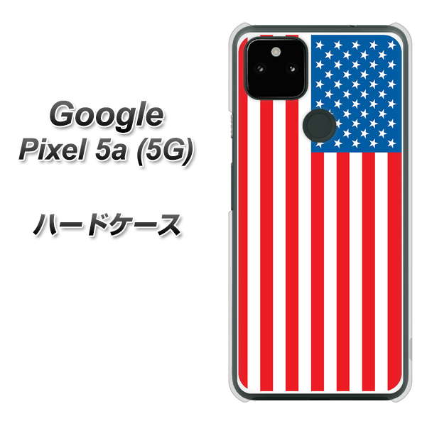 Google Pixel 5a (5G) 高画質仕上げ 背面印刷 ハードケース【659 アメリカ】
