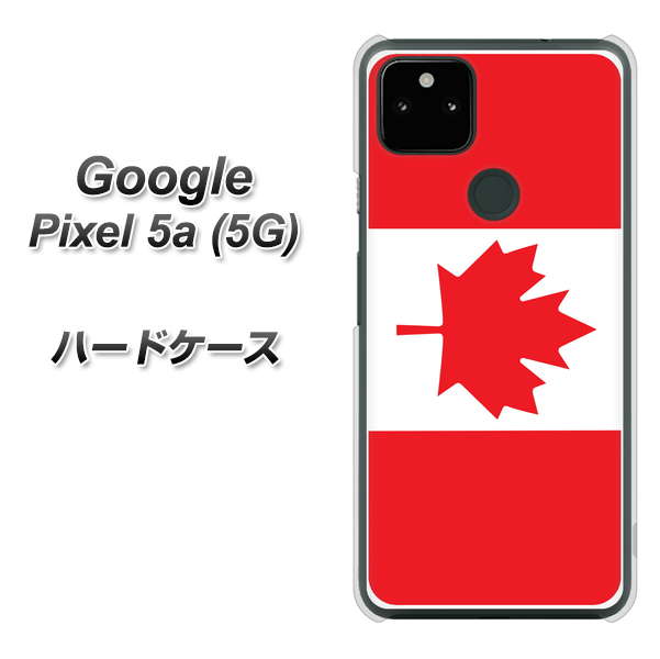 Google Pixel 5a (5G) 高画質仕上げ 背面印刷 ハードケース【669 カナダ】