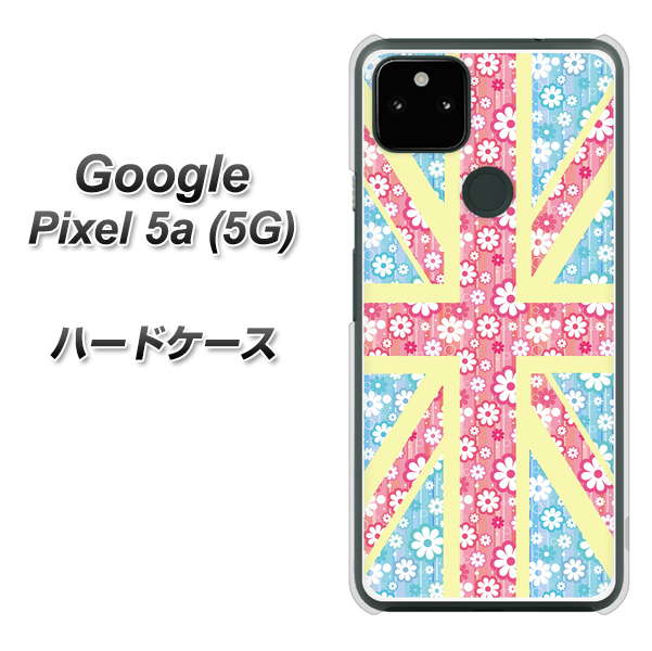 Google Pixel 5a (5G) 高画質仕上げ 背面印刷 ハードケース【EK895 ユニオンジャックパステルフラワー】