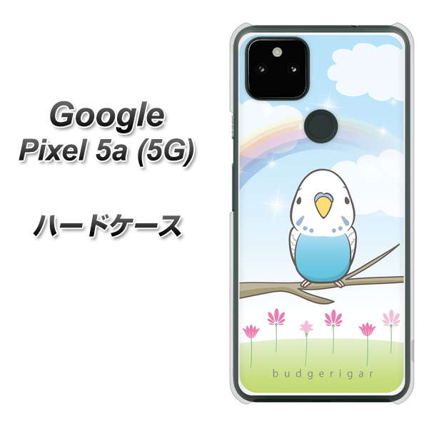 Google Pixel 5a (5G) 高画質仕上げ 背面印刷 ハードケース【SC839 セキセイインコ ブルー】