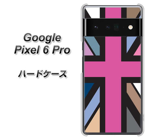 Google Pixel 6 Pro 高画質仕上げ 背面印刷 ハードケース【507 ユニオンジャック デスカラー】