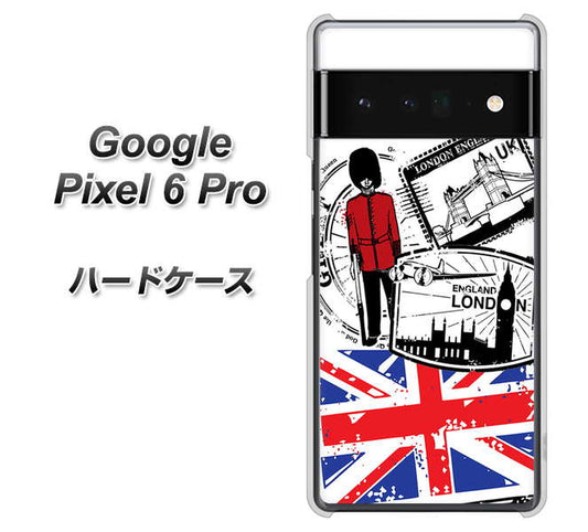 Google Pixel 6 Pro 高画質仕上げ 背面印刷 ハードケース【574 ＬＯＮＤＯＮ】