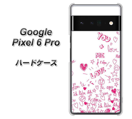Google Pixel 6 Pro 高画質仕上げ 背面印刷 ハードケース【631 恋の落書き】