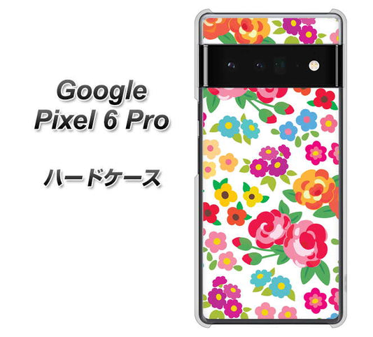 Google Pixel 6 Pro 高画質仕上げ 背面印刷 ハードケース【776 5月のフラワーガーデン】