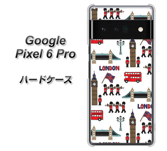 Google Pixel 6 Pro 高画質仕上げ 背面印刷 ハードケース【EK811 ロンドンの街】