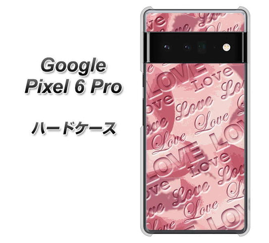 Google Pixel 6 Pro 高画質仕上げ 背面印刷 ハードケース【SC844 フラワーヴェルニLOVE（ローズヴェルール）】