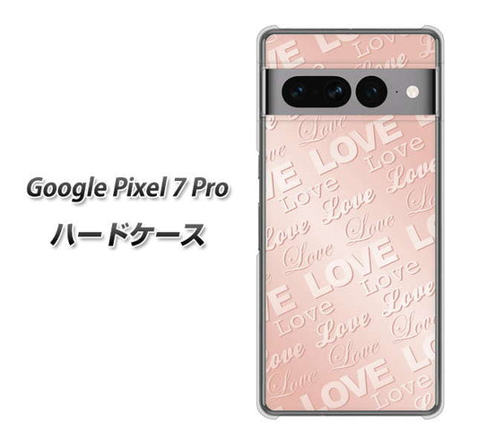 Google Pixel 7 Pro 高画質仕上げ 背面印刷 ハードケース【SC841 エンボス風LOVEリンク（ローズピンク）】