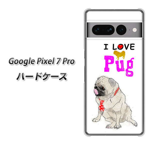 Google Pixel 7 Pro 高画質仕上げ 背面印刷 ハードケース【YD858 パグ04】