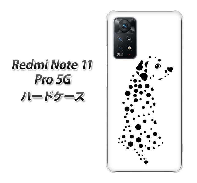 Redmi Note 11 Pro 5G 高画質仕上げ 背面印刷 ハードケース【1038 振り向くダルメシアン（WH）】