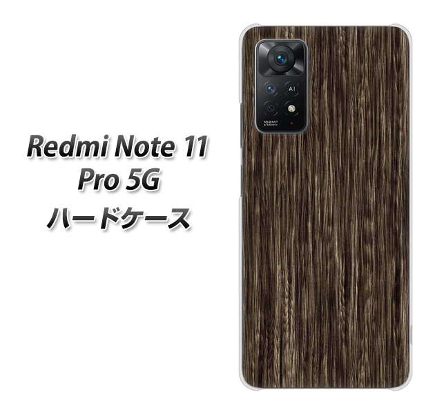 Redmi Note 11 Pro 5G 高画質仕上げ 背面印刷 ハードケース【EK848 木目ダークブラウン】