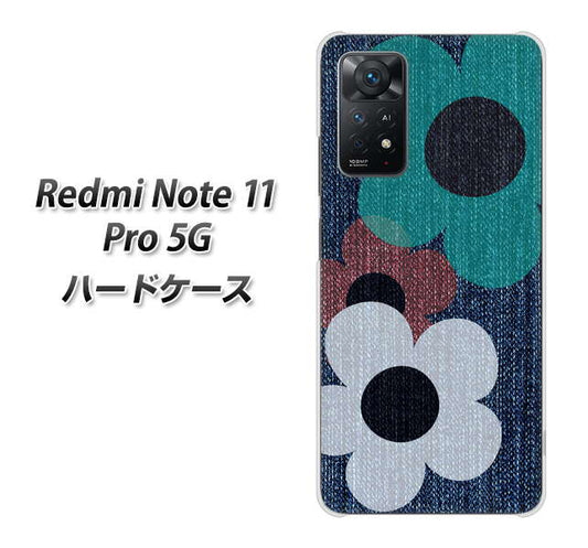 Redmi Note 11 Pro 5G 高画質仕上げ 背面印刷 ハードケース【EK869 ルーズフラワーinデニム風】