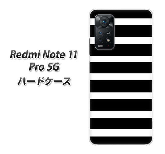 Redmi Note 11 Pro 5G 高画質仕上げ 背面印刷 ハードケース【EK879 ボーダーブラック（L）】