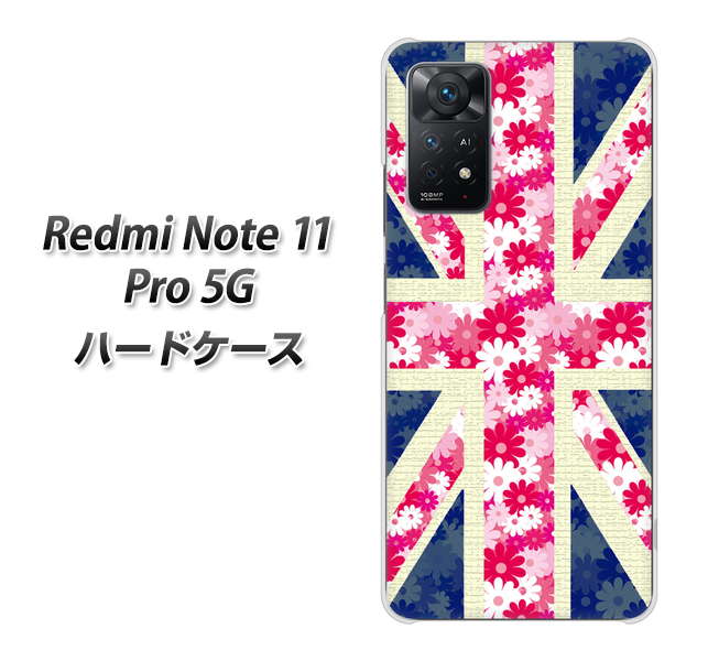 Redmi Note 11 Pro 5G 高画質仕上げ 背面印刷 ハードケース【EK894 ユニオンジャックフラワー】