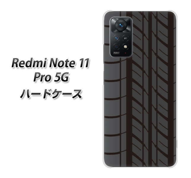 Redmi Note 11 Pro 5G 高画質仕上げ 背面印刷 ハードケース【IB931 タイヤ】