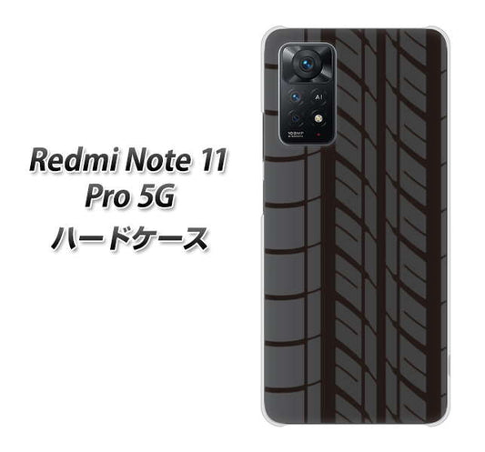 Redmi Note 11 Pro 5G 高画質仕上げ 背面印刷 ハードケース【IB931 タイヤ】