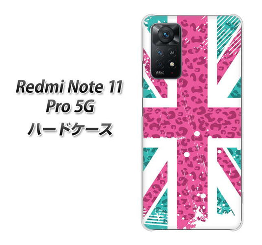 Redmi Note 11 Pro 5G 高画質仕上げ 背面印刷 ハードケース【SC807 ユニオンジャック ピンクヒョウ柄】