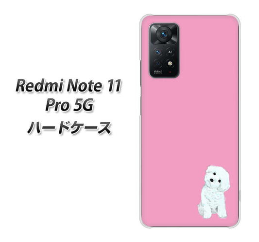 Redmi Note 11 Pro 5G 高画質仕上げ 背面印刷 ハードケース【YJ069 トイプードルホワイト（ピンク）】