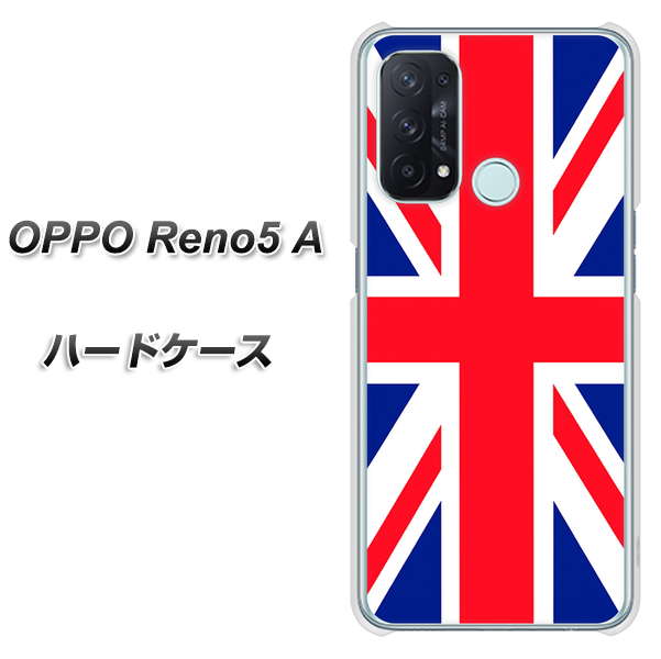 SIMフリー オッポ Reno5 A 高画質仕上げ 背面印刷 ハードケース【200 イギリス (ユニオン・ジャック）】