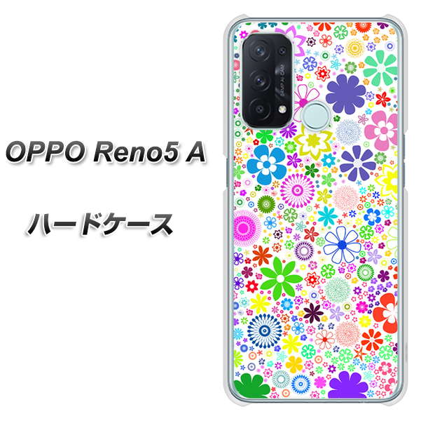 SIMフリー オッポ Reno5 A 高画質仕上げ 背面印刷 ハードケース【308 フラワーミックス】