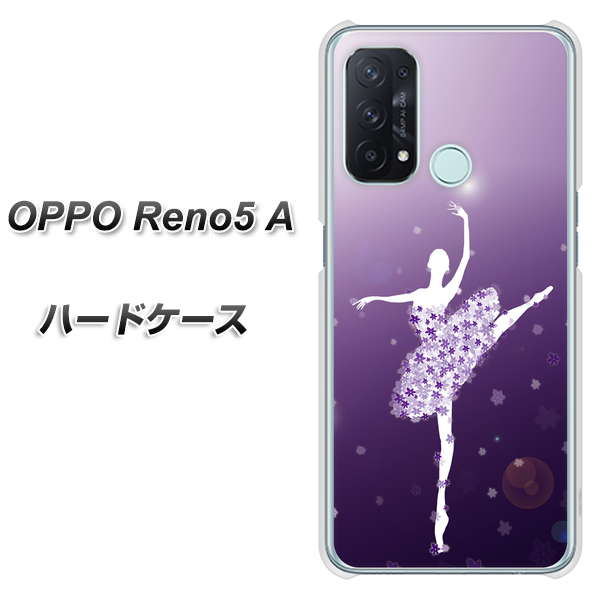 SIMフリー オッポ Reno5 A 高画質仕上げ 背面印刷 ハードケース【1256 バレリーナ】