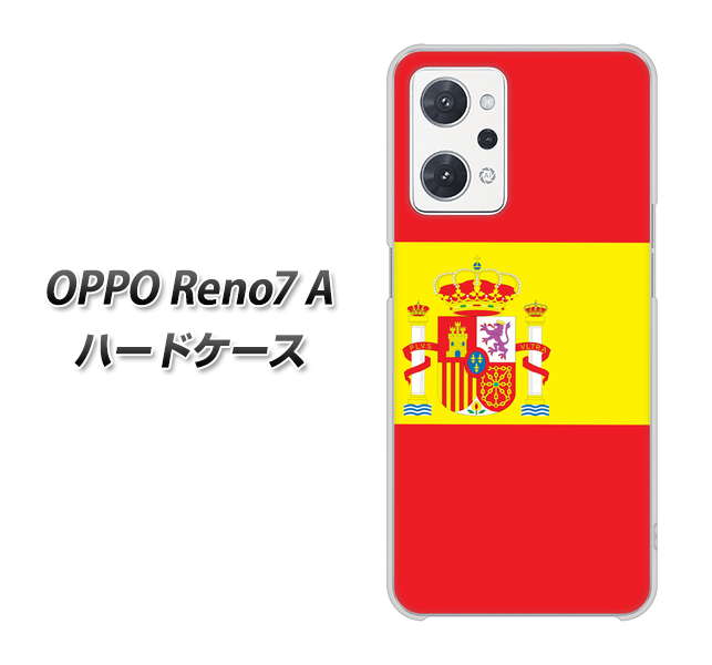 OPPO Reno7 A 高画質仕上げ 背面印刷 ハードケース【663 スペイン】