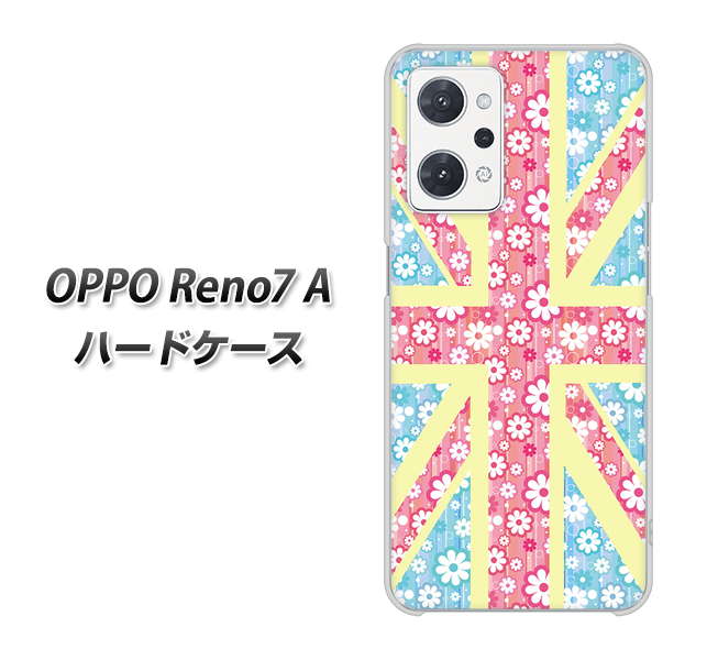 OPPO Reno7 A 高画質仕上げ 背面印刷 ハードケース【EK895 ユニオンジャックパステルフラワー】