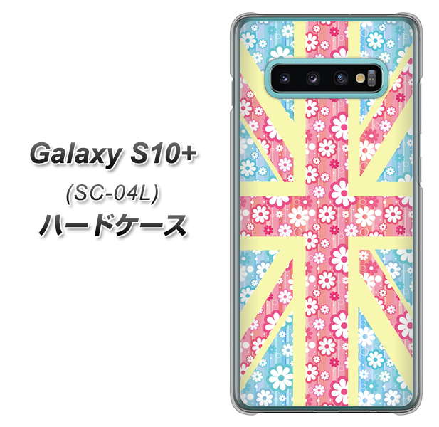 docomo ギャラクシー S10+ SC-04L 高画質仕上げ 背面印刷 ハードケース【EK895 ユニオンジャックパステルフラワー】