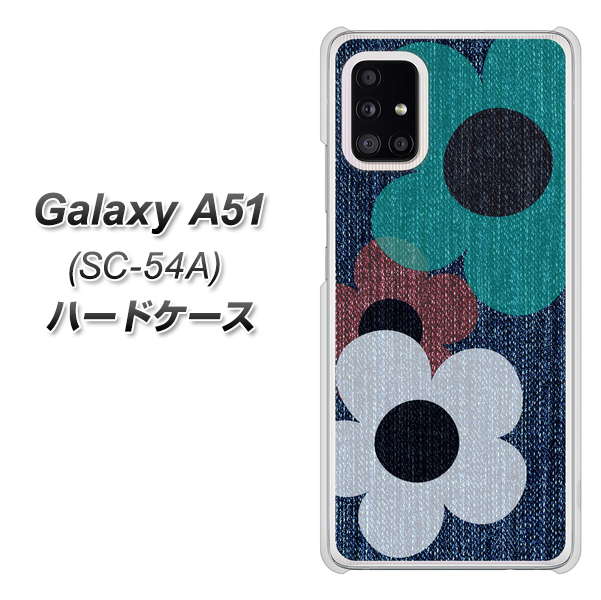 docomo ギャラクシーA51 SC-54A 高画質仕上げ 背面印刷 ハードケース【EK869 ルーズフラワーinデニム風】