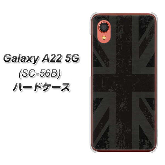 Galaxy A22 5G SC-56B docomo 高画質仕上げ 背面印刷 ハードケース【505 ユニオンジャック ダーク】