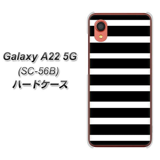 Galaxy A22 5G SC-56B docomo 高画質仕上げ 背面印刷 ハードケース【EK879 ボーダーブラック（L）】
