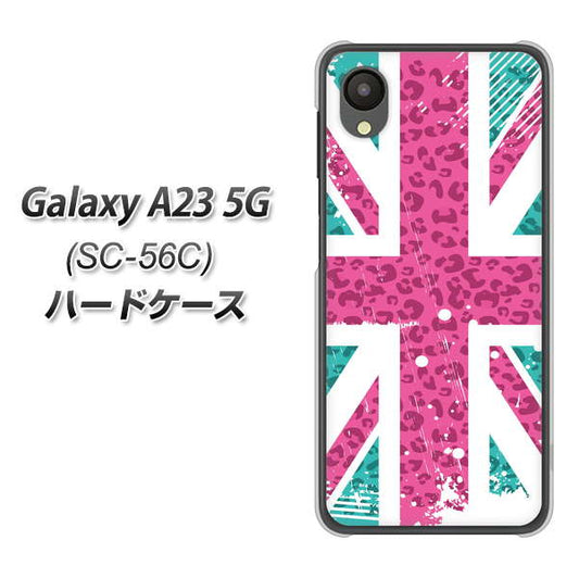 Galaxy A23 5G SC-56C docomo 高画質仕上げ 背面印刷 ハードケース【SC807 ユニオンジャック ピンクヒョウ柄】