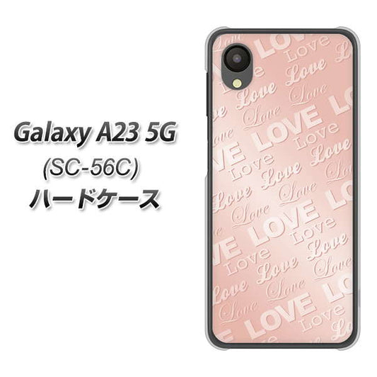 Galaxy A23 5G SC-56C docomo 高画質仕上げ 背面印刷 ハードケース【SC841 エンボス風LOVEリンク（ローズピンク）】