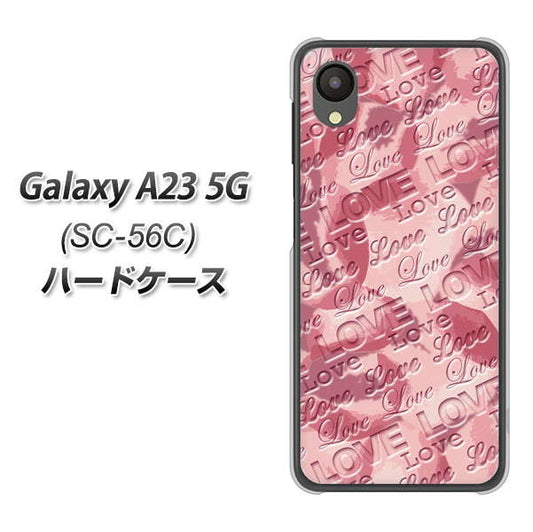 Galaxy A23 5G SC-56C docomo 高画質仕上げ 背面印刷 ハードケース【SC844 フラワーヴェルニLOVE（ローズヴェルール）】